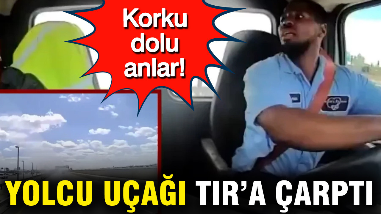 ABD’de Uçak ve Tır Çarpışması: Korkutan Anlar